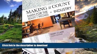 FAVORITE BOOK  Making It Count: Math for the Beauty and Wellness Industry FULL ONLINE