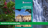 Big Deals  Michelin Green Guide Chateaux of the Loire (Green Guide/Michelin)  Best Buy Ever