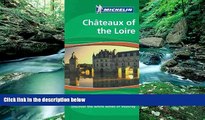 Best Deals Ebook  Michelin Green Guide: Chateaux of the Loire  Best Buy Ever