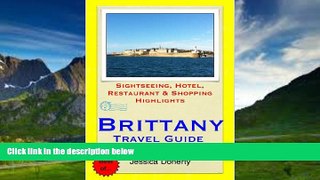 Best Buy Deals  Brittany, France Travel Guide - Sightseeing, Hotel, Restaurant   Shopping