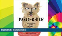 Ebook deals  Paris-Chien: Adventures of an Ex-Pat Dog  Most Wanted