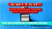Ebook Switch: How to Change Things When Change Is Hard Free Read