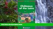 Big Deals  Michelin Green Guide: Chateaux of the Loire (Michelin Green Tourist Guides (English))