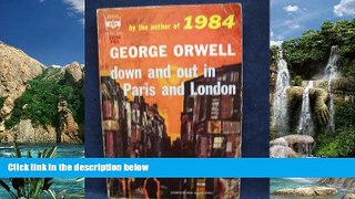 Best Buy Deals  Down and Out in Paris and London [Berkley Medallion G262]  Full Ebooks Best Seller