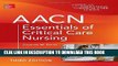 [PDF] AACN Essentials of Critical Care Nursing, Third Edition (Chulay, AACN Essentials of Critical