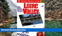 Big Deals  Insight Pocket Guide Loire Valley (Insight Pocket Guides Loire Valley)  Most Wanted