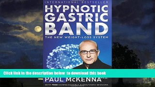 Best book  Hypnotic Gastric Band: The New Surgery-Free Weight-Loss System online