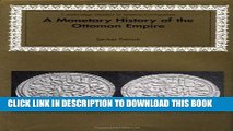 Best Seller A Monetary History of the Ottoman Empire (Cambridge Studies in Islamic Civilization)