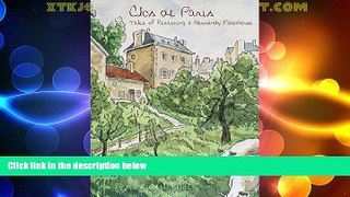 Deals in Books  Clos de Paris: Tales of Restoring a Normandy Farmhouse  Premium Ebooks Online Ebooks