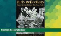Ebook deals  Paris Reflections: Walks through African-American Paris  Most Wanted