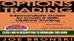 PDF Options Trading: Intermediate Guide To Crash It With Options Trading (Strategies For Maximum