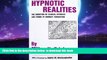 liberty books  Hypnotic Realities: The Induction of Clinical Hypnosis and Forms of Indirect