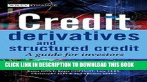Best Seller Credit Derivatives and Structured Credit: A Guide for Investors (The Wiley Finance