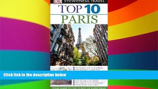 Must Have  Top 10 Paris (EYEWITNESS TOP 10 TRAVEL GUIDE)  Buy Now