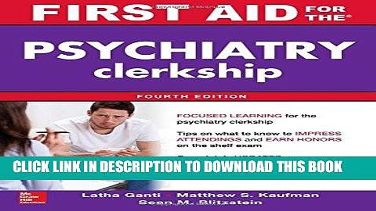 [PDF] First Aid for the Psychiatry Clerkship, Fourth Edition (First Aid Series) Popular Online