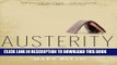 Best Seller Austerity: The History of a Dangerous Idea Free Read