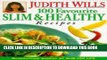 PDF Judith Wills  100 Favourite Slim and Healthy Recipes Full Online
