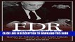 Best Seller FDR Goes to War: How Expanded Executive Power, Spiraling National Debt, and Restricted