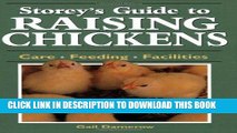 PDF Storey s Guide to Raising Chickens: Care / Feeding / Facilities Full Online