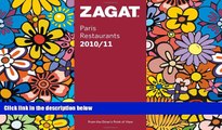 Must Have  2010/11 Paris Restaurants (Zagat Survey: Paris Restaurants)  Buy Now