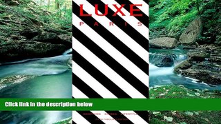 Best Buy Deals  LUXE Paris (LUXE City Guides)  Best Seller Books Best Seller