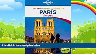 Best Buy PDF  Lonely Planet Paris De cerca (Travel Guide) (Spanish Edition)  Best Seller Books