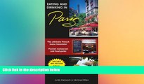 Must Have  Eating   Drinking in Paris: French Menu Translator and Restaurant Guide, 3rd Edition