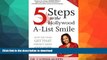 READ  5 Steps to the Hollywood A-List Smile: How the Stars Get That Perfect Smile and How you Can
