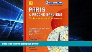 Ebook deals  Michelin Paris Atlas (by Arrondissements) Map No. 15  Most Wanted