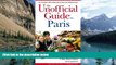 Best Buy Deals  The Unofficial Guide to Paris (Unofficial Guides)  Full Ebooks Best Seller