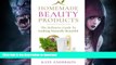 READ  Homemade Beauty Products: The Definitive Guide To Looking Naturally Beautiful (Homemade