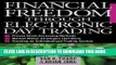 [PDF] Financial Freedom Through Electronic Day Trading Popular Collection