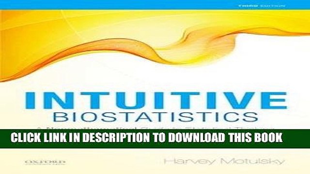 [PDF] Intuitive Biostatistics: A Nonmathematical Guide to Statistical Thinking, 3rd edition Full