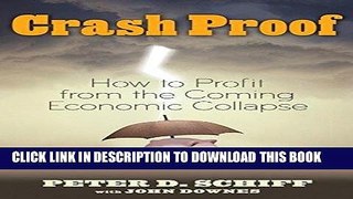[PDF] Crash Proof: How to Profit From the Coming Economic Collapse Full Online