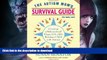 READ  The Autism Mom s Survival Guide (for Dads, too!): Creating a Balanced and Happy Life While