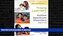 FAVORITE BOOK  A Step-by-Step ABA Curriculum for Young Learners with Autism Spectrum Disorders
