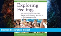 FAVORITE BOOK  Exploring Feelings for Young Children With High-functioning Autism or Asperger s