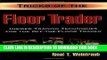 [PDF] Tricks of the Floor Trader: Insider Trading Techniques for the Off-the-Floor Trader Popular