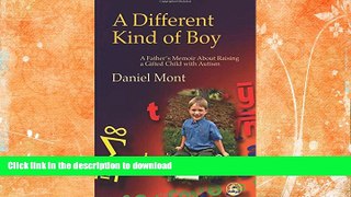 READ  A Different Kind of Boy: A Father s Memoir on Raising a Gifted Child With Autism FULL ONLINE