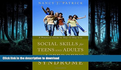 FAVORITE BOOK  Social Skills for Teenagers and Adults with Asperger Syndrome: A Practical Guide