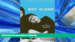 FAVORITE BOOK  Boy Alone: A Brother s Memoir  BOOK ONLINE