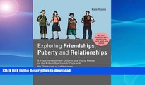 READ  Exploring Friendships, Puberty and Relationships: A Programme to Help Children and Young