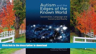 READ  Autism and the Edges of the Known World: Sensitivities, Language and Constructed Reality