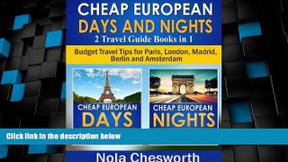 Big Sales  Cheap European Days and Nights (2 Travel Guide Books in 1) - Budget Travel Tips for