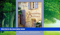 Best Buy Deals  Blossoming in Provence  Full Ebooks Most Wanted