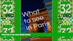 Big Sales  What to see in Paris: A guide book to the major museums and attractions  Premium Ebooks