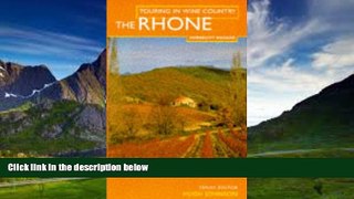 Best Buy Deals  Touring In Wine Country: The Rhone  Full Ebooks Most Wanted