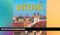 Ebook Best Deals  Journey Through Wurzburg (Journey Through series)  Most Wanted