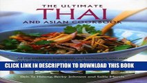 [PDF] Thai and South-East Asian Cookbook, the Ultimate: All the traditions, ingredients and