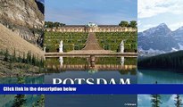 Best Buy Deals  Potsdam: Art, Architecture, and Landscape  Full Ebooks Most Wanted